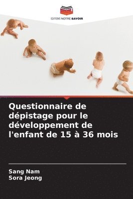 bokomslag Questionnaire de dépistage pour le développement de l'enfant de 15 à 36 mois