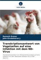 bokomslag Transkriptionsantwort von Vogelzellen auf eine Infektion mit dem ND-Virus