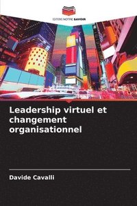 bokomslag Leadership virtuel et changement organisationnel