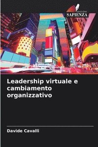 bokomslag Leadership virtuale e cambiamento organizzativo