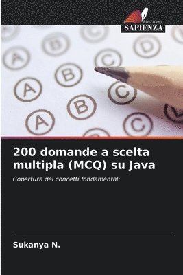 Sukanya N, Sukanya N. - 200 domande a scelta multipla (MCQ) su Java, Häftad