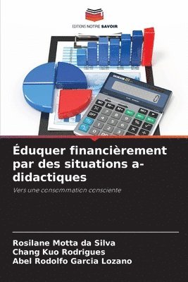 bokomslag Éduquer financièrement par des situations a-didactiques