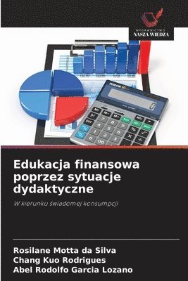 bokomslag Edukacja finansowa poprzez sytuacje dydaktyczne