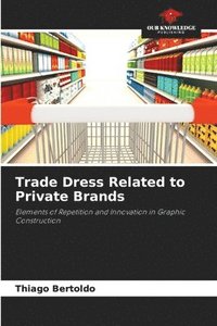 bokomslag Trade Dress Related to Private Brands