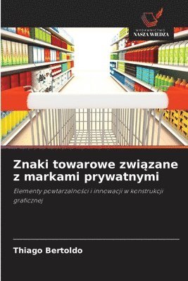 bokomslag Znaki towarowe zwi?zane z markami prywatnymi