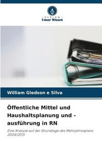 bokomslag Öffentliche Mittel und Haushaltsplanung und -ausführung in RN