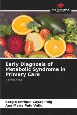 bokomslag Early Diagnosis of Metabolic Syndrome in Primary Care