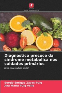 bokomslag Diagnóstico precoce da síndrome metabólica nos cuidados primários
