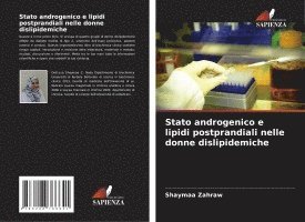 bokomslag Stato androgenico e lipidi postprandiali nelle donne dislipidemiche