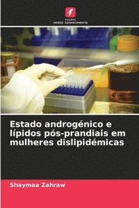 bokomslag Estado androgénico e lípidos pós-prandiais em mulheres dislipidémicas