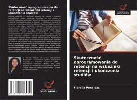 bokomslag Skuteczno¿¿ oprogramowania do retencji na wska¿niki retencji i uko¿czenia studiów