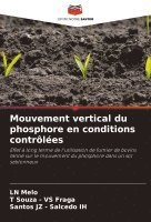 bokomslag Mouvement vertical du phosphore en conditions contrôlées