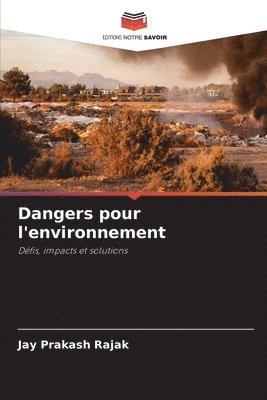 bokomslag Dangers pour l'environnement