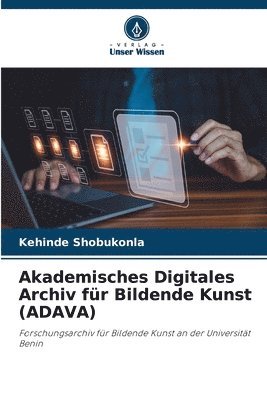 bokomslag Akademisches Digitales Archiv für Bildende Kunst (ADAVA)