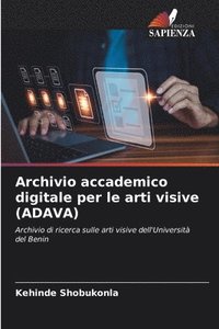 bokomslag Archivio accademico digitale per le arti visive (ADAVA)