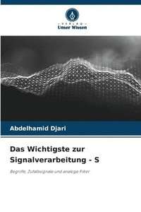 bokomslag Das Wichtigste zur Signalverarbeitung - S