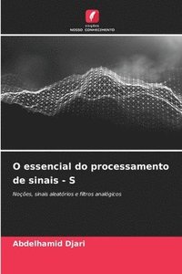 bokomslag O essencial do processamento de sinais - S