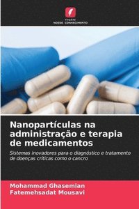 bokomslag Nanopartículas na administração e terapia de medicamentos