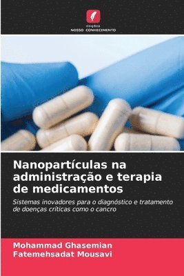 bokomslag Nanopartículas na administração e terapia de medicamentos