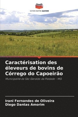 Caractérisation des éleveurs de bovins de Córrego do Capoeirão
