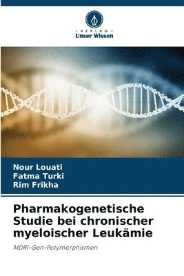 bokomslag Pharmakogenetische Studie bei chronischer myeloischer Leukämie