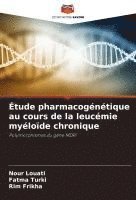bokomslag Étude pharmacogénétique au cours de la leucémie myéloïde chronique