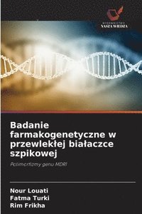 bokomslag Badanie farmakogenetyczne w przewlek¿ej bia¿aczce szpikowej