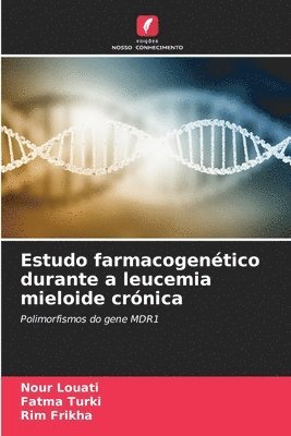 Estudo farmacogenético durante a leucemia mieloide crónica
