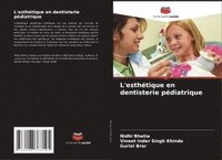 bokomslag L'esthétique en dentisterie pédiatrique