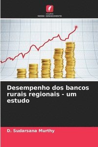 bokomslag Desempenho dos bancos rurais regionais - um estudo