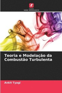 bokomslag Teoria e Modelação da Combustão Turbulenta