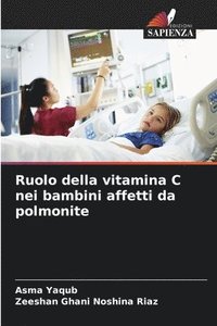 bokomslag Ruolo della vitamina C nei bambini affetti da polmonite