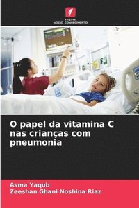 bokomslag O papel da vitamina C nas crianças com pneumonia