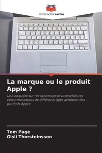 bokomslag La marque ou le produit Apple ?