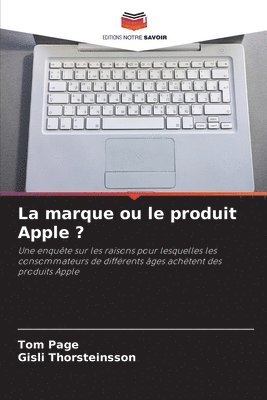 bokomslag La marque ou le produit Apple ?