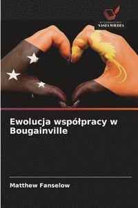 bokomslag Ewolucja wspólpracy w Bougainville