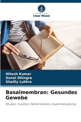 Basalmembran: Gesundes Gewebe