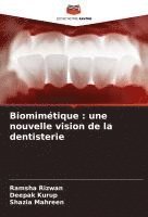 bokomslag Biomimétique : une nouvelle vision de la dentisterie