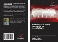 bokomslag Biomimetyka: nowe spojrzenie na stomatologi?