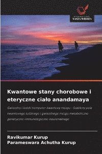 bokomslag Kwantowe stany chorobowe i eteryczne cialo anandamaya