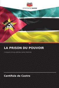 bokomslag La Prison Du Pouvoir