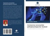 bokomslag Coronavirus-verursachter pathophysiologischer Zustand