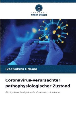 Coronavirus-verursachter pathophysiologischer Zustand