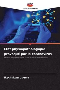 bokomslag État physiopathologique provoqué par le coronavirus