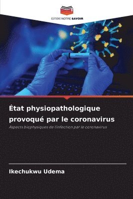 État physiopathologique provoqué par le coronavirus