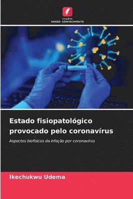 Estado fisiopatológico provocado pelo coronavírus