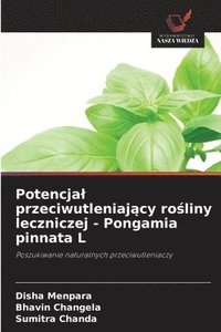 bokomslag Potencjal przeciwutleniaj?cy ro?liny leczniczej - Pongamia pinnata L
