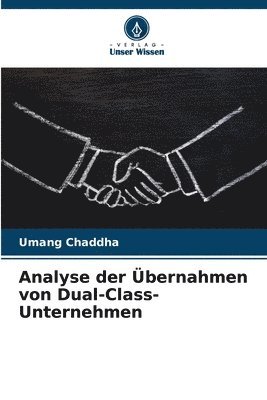 bokomslag Analyse der Übernahmen von Dual-Class-Unternehmen