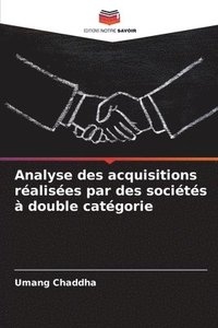 bokomslag Analyse des acquisitions réalisées par des sociétés à double catégorie