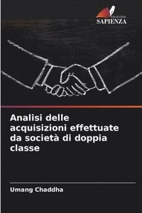 bokomslag Analisi delle acquisizioni effettuate da società di doppia classe
